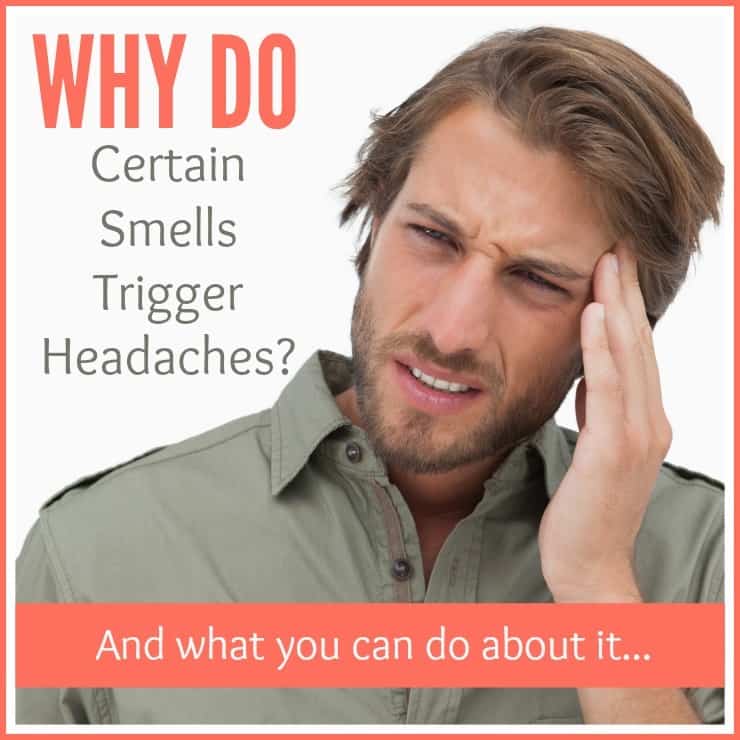 Why Do Certain Smells Trigger Headaches? https://SimplePureBeauty.com/1712/ #fragrance #chemicals #headaches