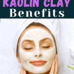 Kaolin Clay Skincare Benefits