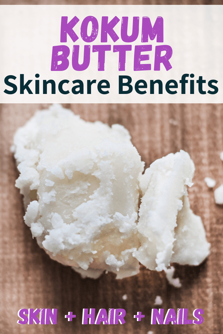 Kokum Butter Skincare Benefits