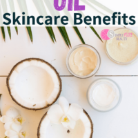 Coconut Oil Skincare Benefits