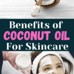 Coconut Oil Skincare Benefits
