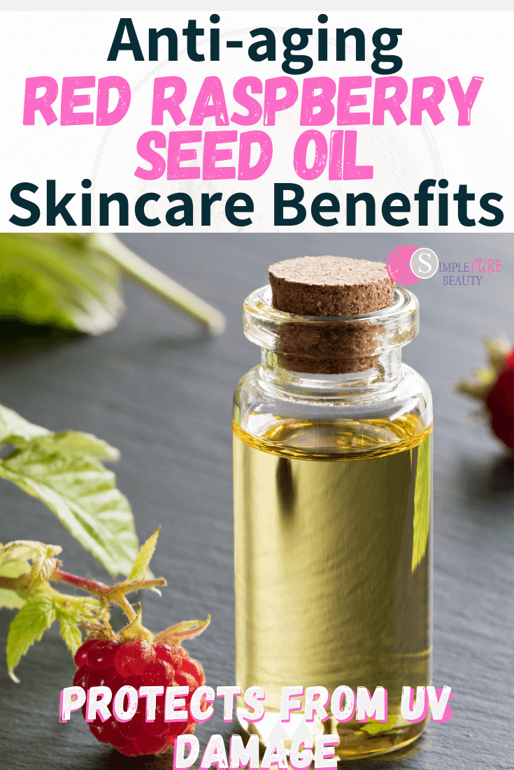 Red Raspberry Seed Oil Skincare Benefits