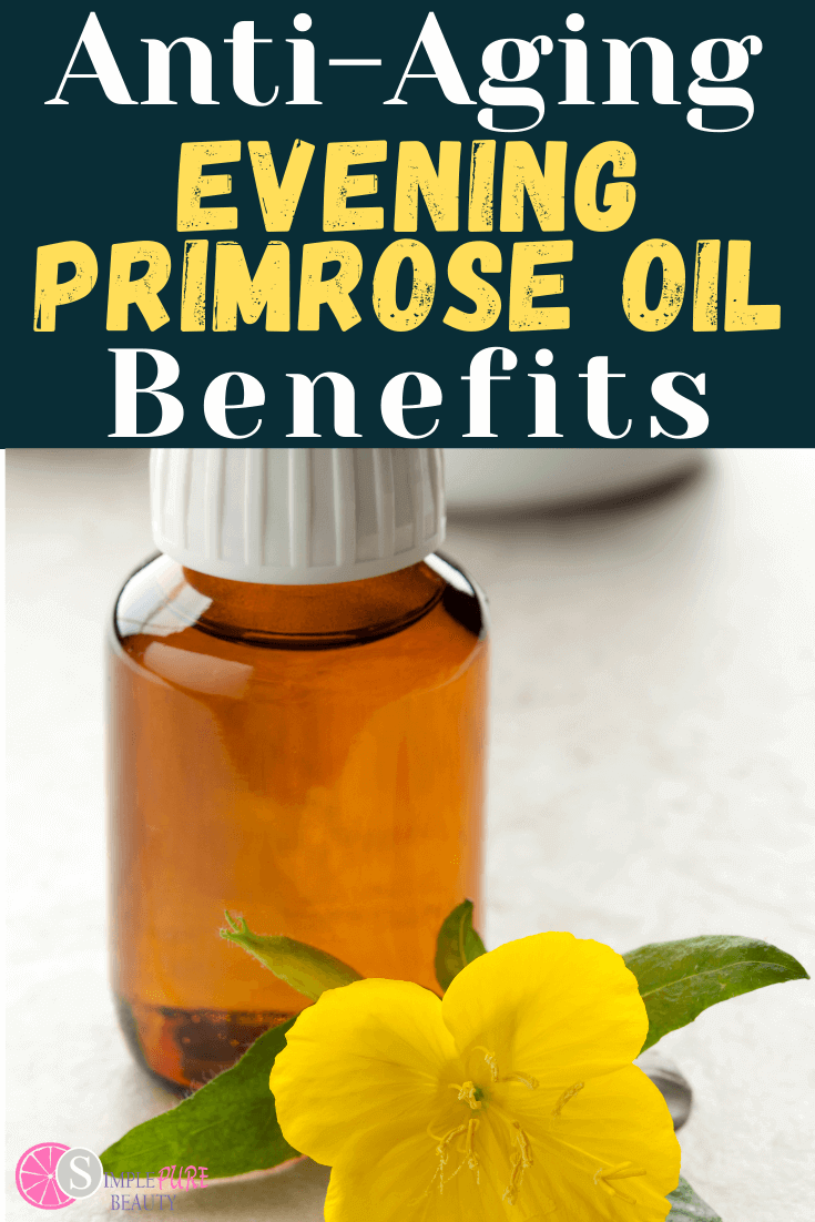 Evening Primrose Oil Benefits for Skin