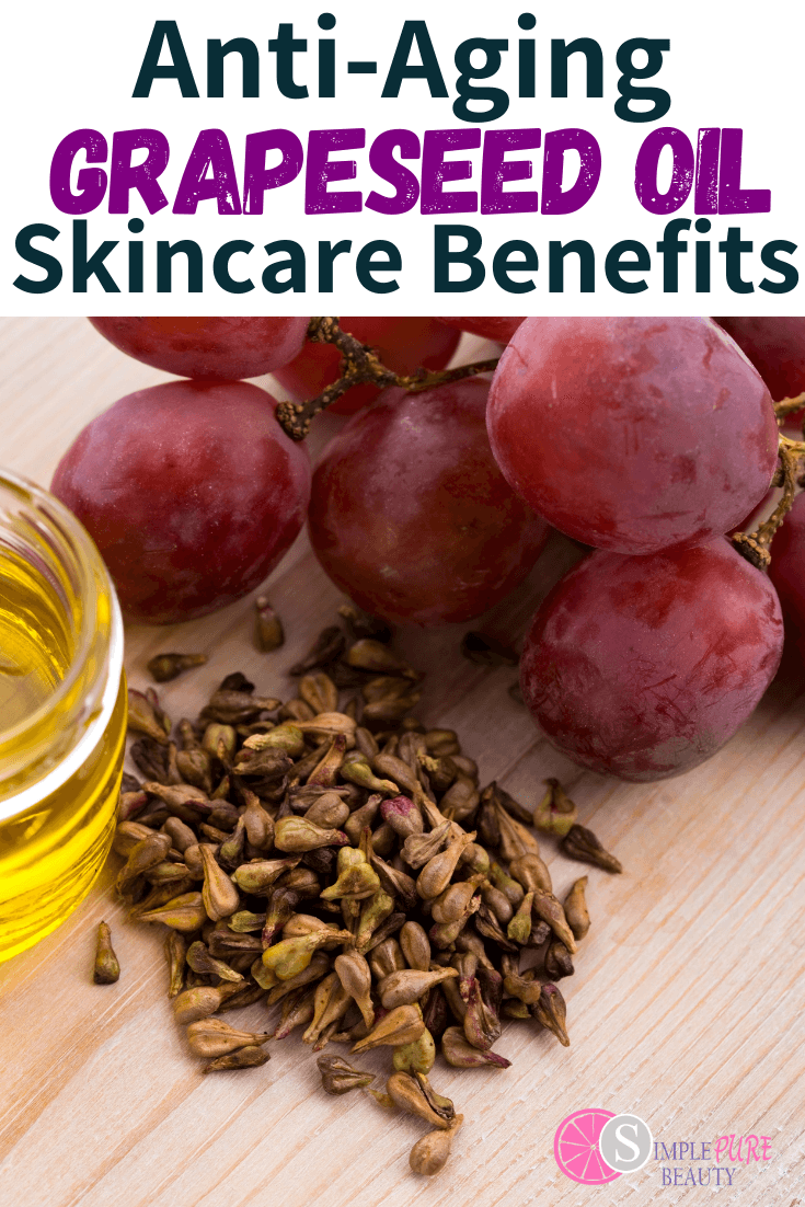 Grapeseed Oil Benefits in Skincare