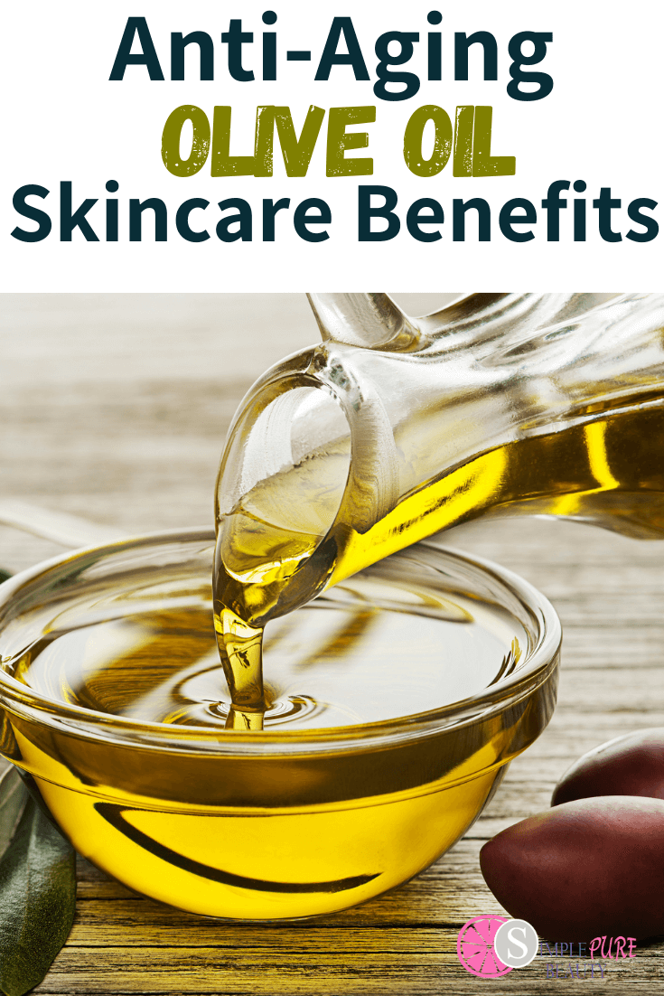Olive Oil Benefits in Skincare