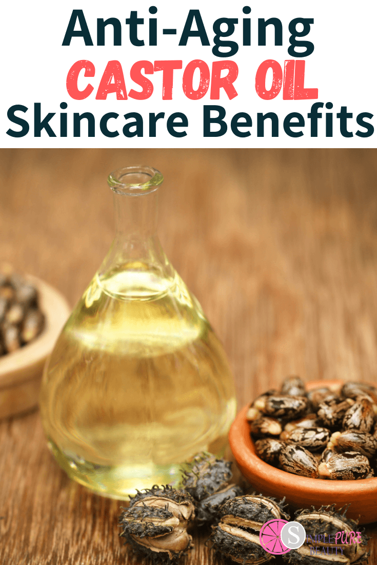 Castor Oil Benefits for Skin