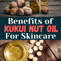 Kukui Nut Oil Benefits for Skin