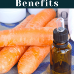 Carrot Seed Oil Benefits for Skin